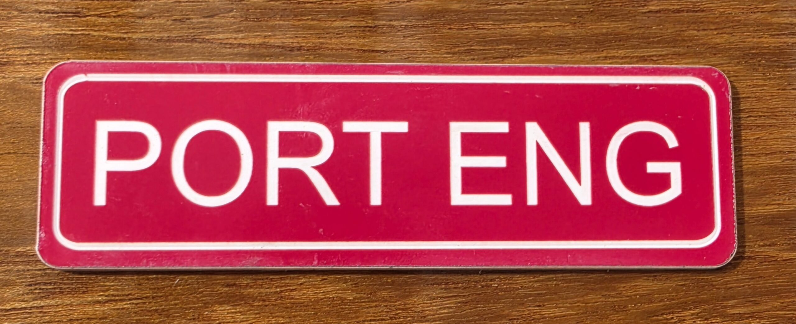SIGN - PORT ENG - RED/WHITE SMALL