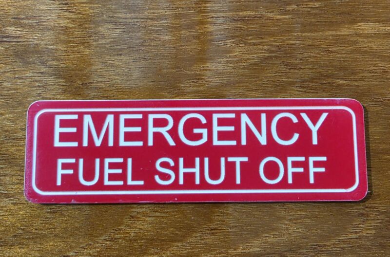 SIGN - EMERGENCY FUEL SHUT OFF - SMALL