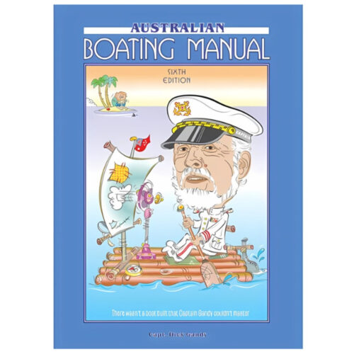 AUSTRALIAN BOATING MANUAL 6TH EDITION 2023